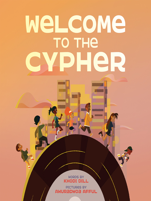 Title details for Welcome to the Cypher by Khodi Dill - Available